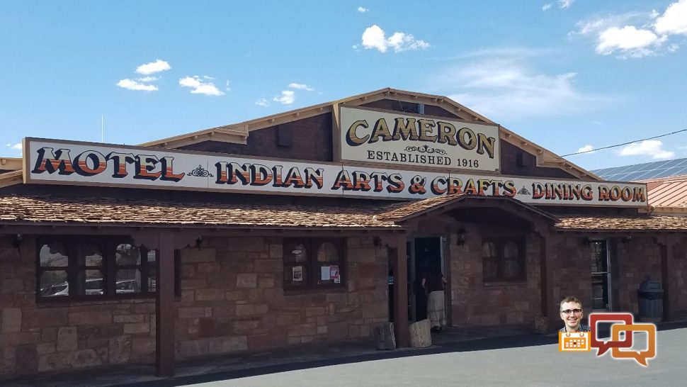 Cameron Trading Post day; this is the granddaddy of all waystops when